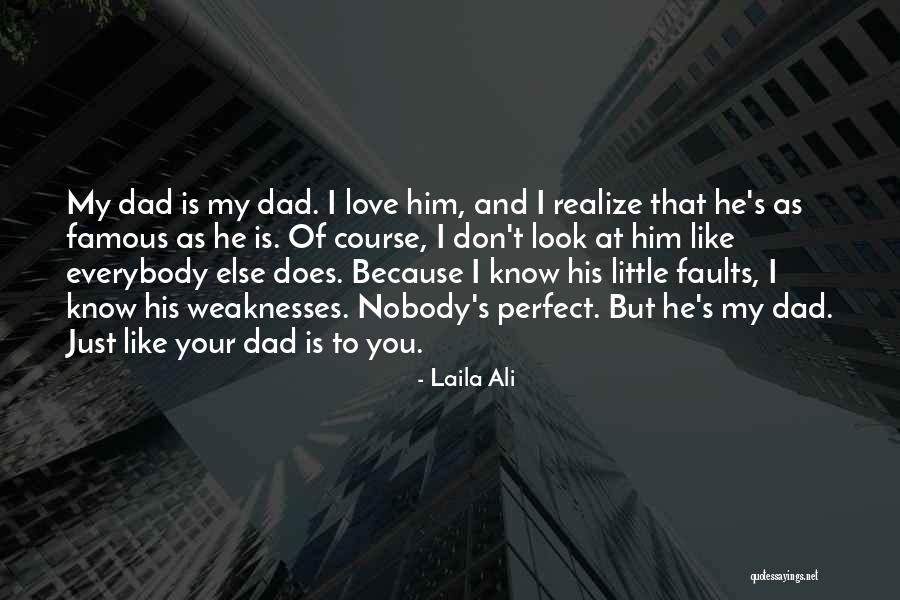 Nobody Is Perfect Quotes By Laila Ali Nobody Is Perfect Quotes By Laila Ali