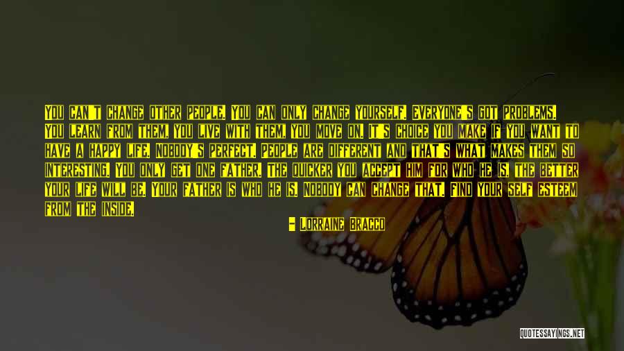 Nobody Is Perfect Quotes By Lorraine Bracco Nobody Is Perfect Quotes By Lorraine Bracco