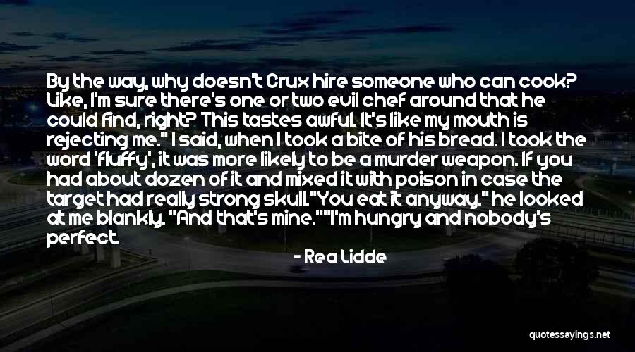 Nobody Is Perfect Quotes By Rea Lidde Nobody Is Perfect Quotes By Rea Lidde