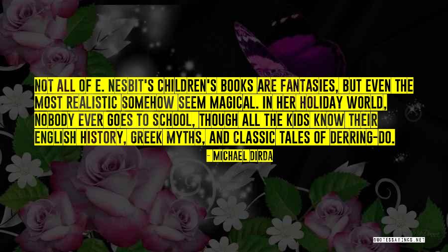 Nobody Is What They Seem Quotes By Michael Dirda Nobody Is What They Seem Quotes By Michael Dirda
