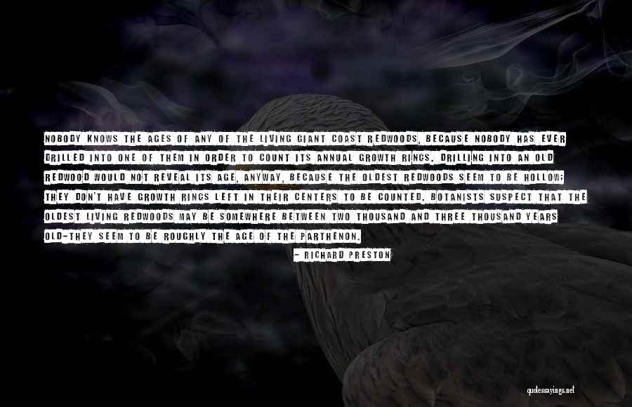 Nobody Is What They Seem Quotes By Richard Preston Nobody Is What They Seem Quotes By Richard Preston