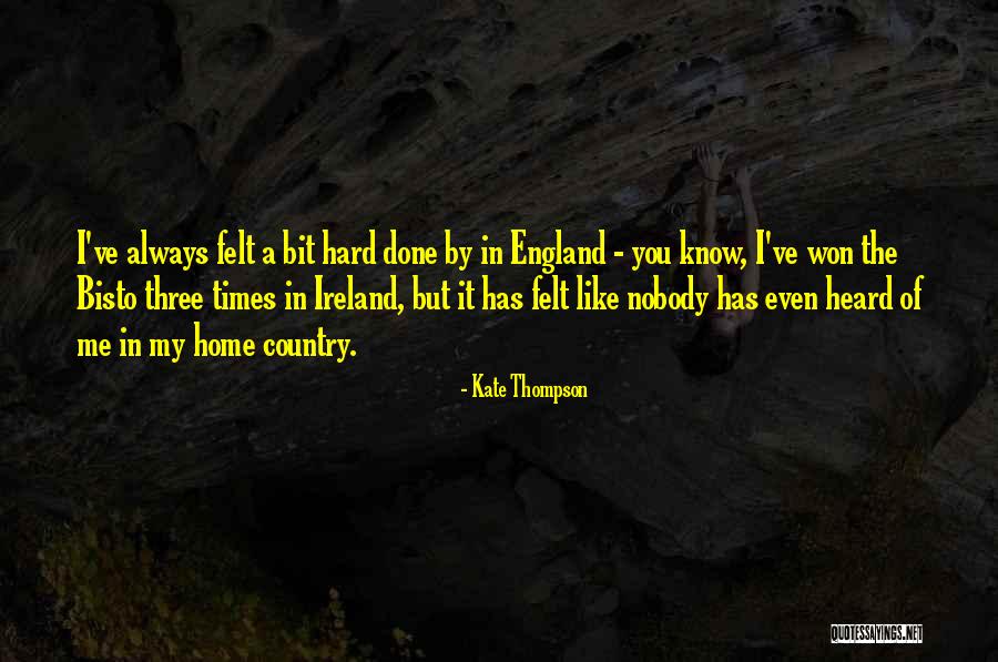 Nobody Know Me Quotes By Kate Thompson Nobody Know Me Quotes By Kate Thompson