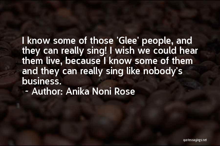 Nobody Know Quotes By Anika Noni Rose