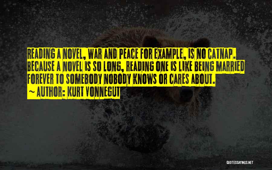 Nobody Knows About Us Quotes By Kurt Vonnegut