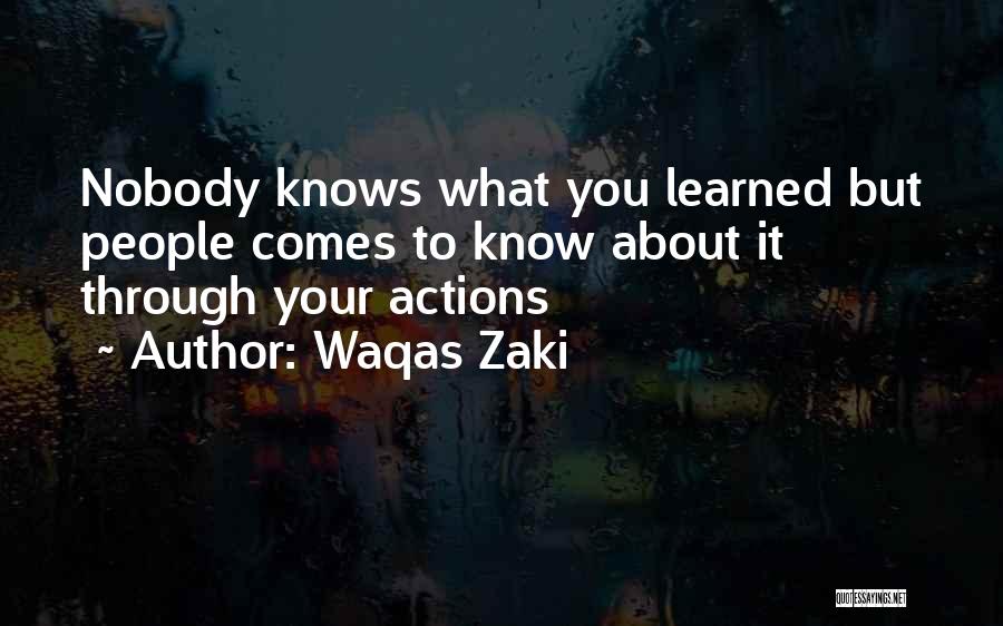 Nobody Knows About Us Quotes By Waqas Zaki