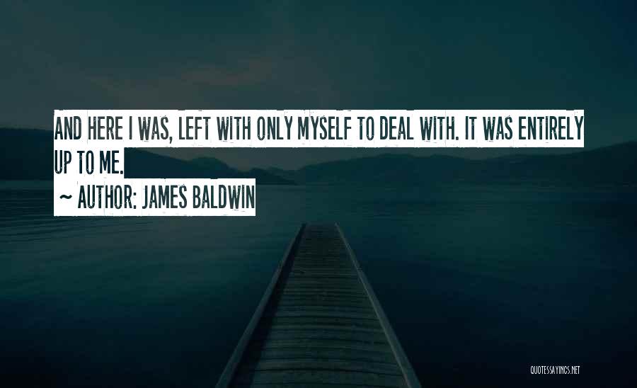 Nobody Knows Me Quotes By James Baldwin