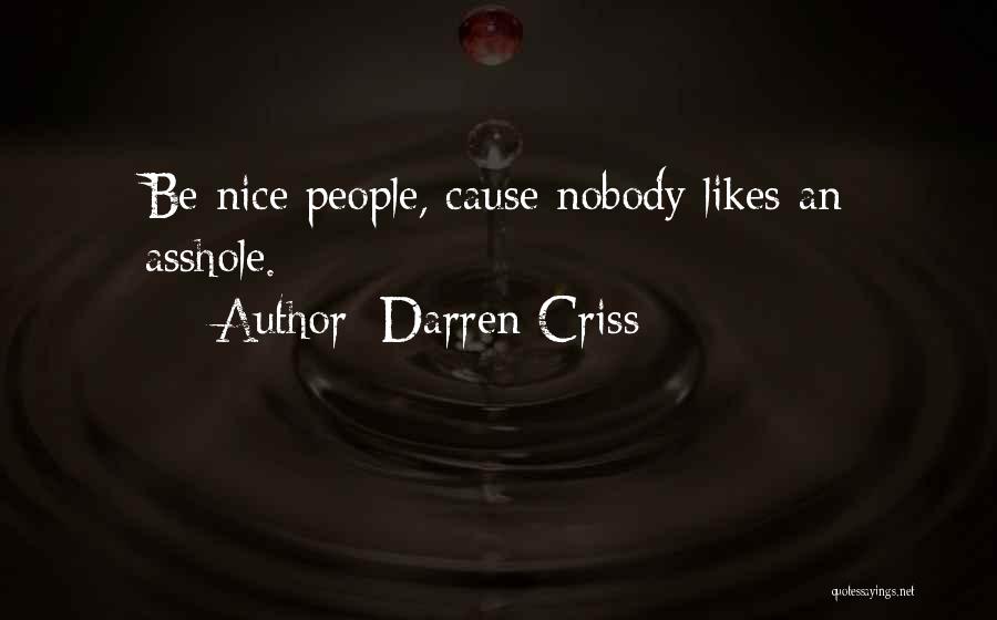 Nobody Likes Quotes By Darren Criss