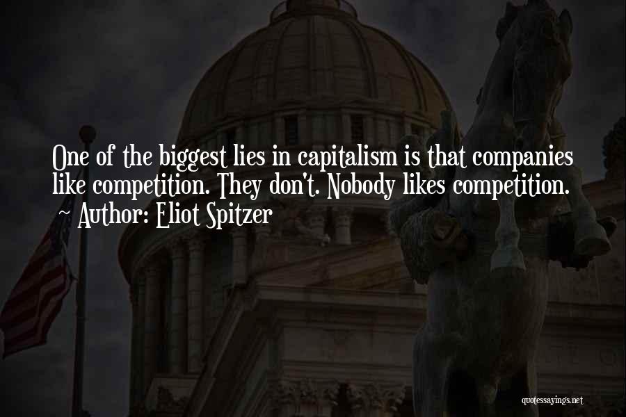 Nobody Likes Quotes By Eliot Spitzer