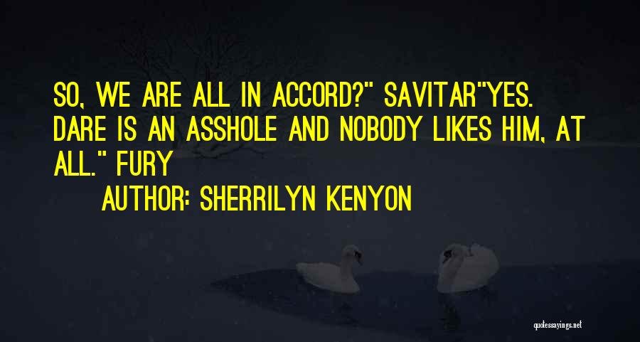 Nobody Likes Quotes By Sherrilyn Kenyon