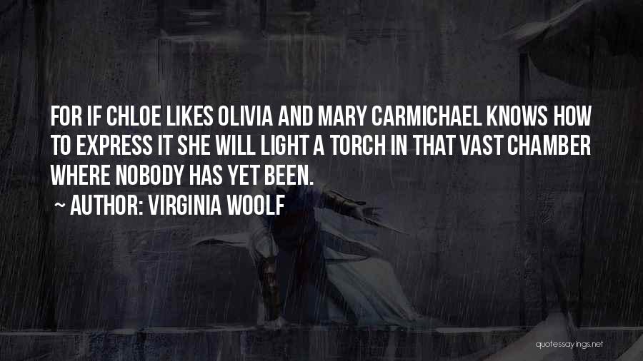 Nobody Likes Quotes By Virginia Woolf