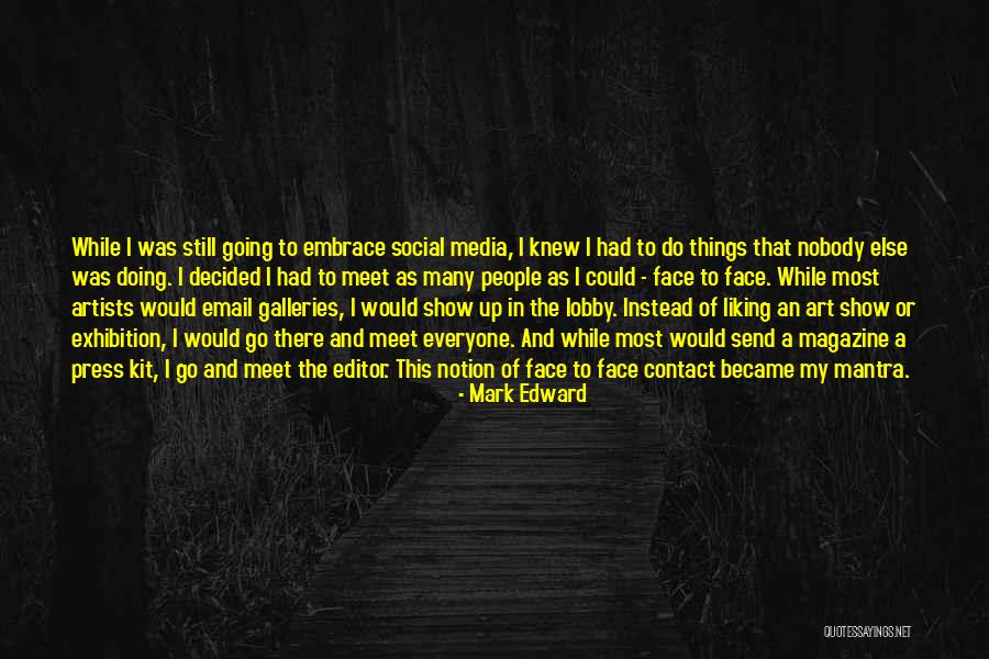 Nobody Liking You Quotes By Mark Edward Nobody Liking You Quotes By Mark Edward