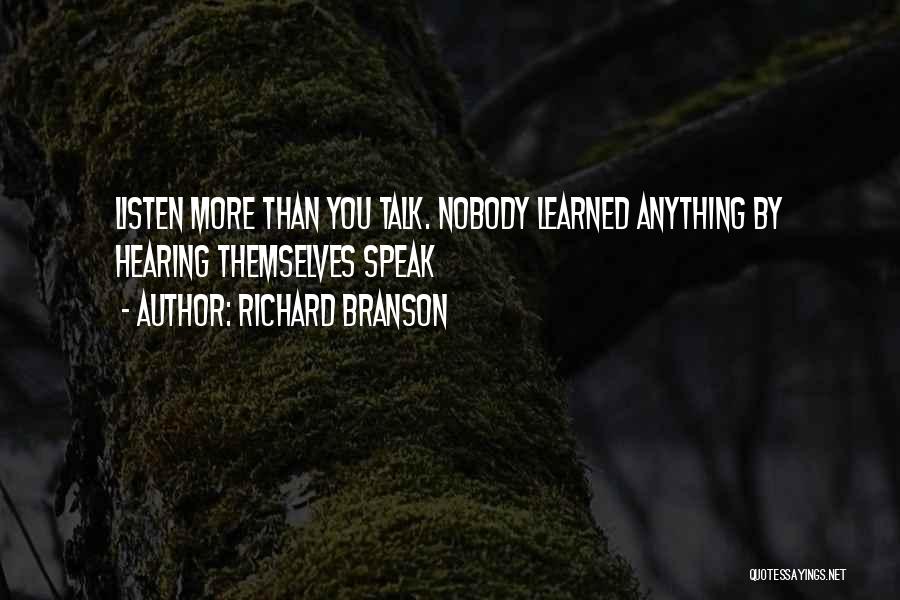 Nobody Listening Quotes By Richard Branson