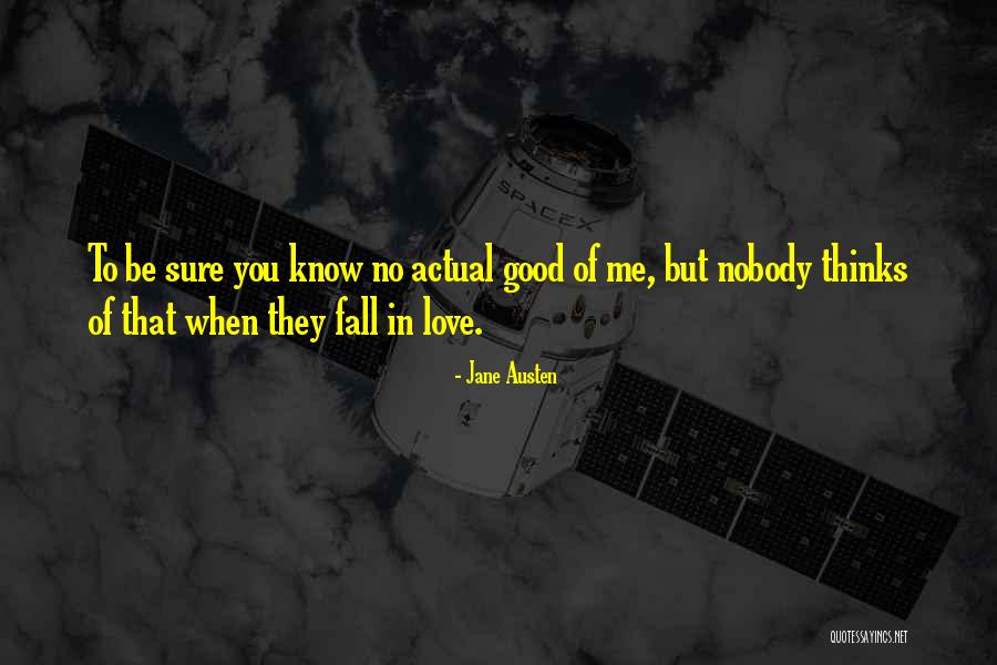 Nobody Love You Quotes By Jane Austen Nobody Love You Quotes By Jane Austen