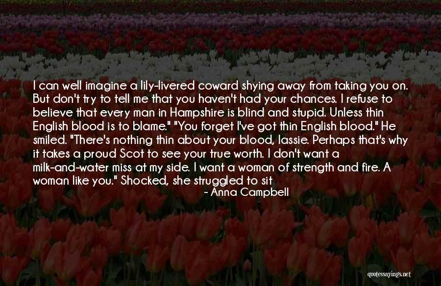 Nobody Miss Me Quotes By Anna Campbell Nobody Miss Me Quotes By Anna Campbell