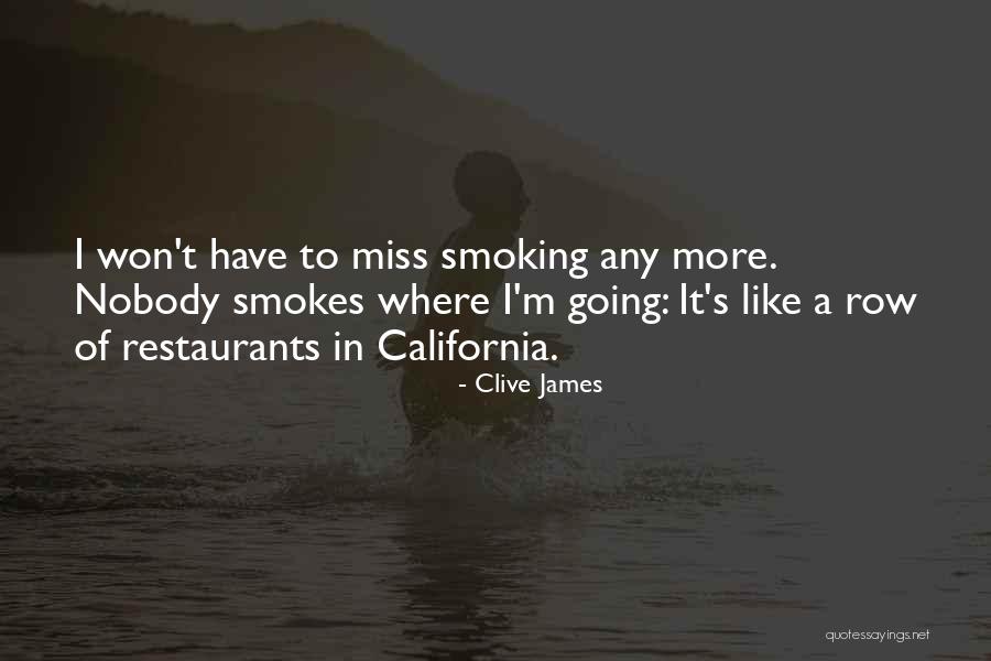 Nobody Miss Me Quotes By Clive James