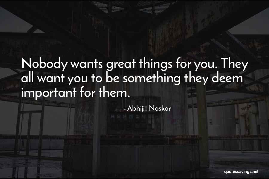 Nobody Quotes Quotes By Abhijit Naskar Nobody Quotes Quotes By Abhijit Naskar