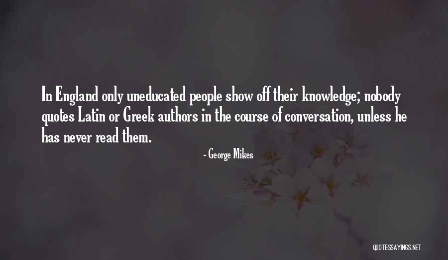 Nobody Quotes Quotes By George Mikes Nobody Quotes Quotes By George Mikes