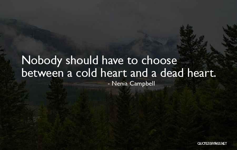 Nobody Quotes Quotes By Nenia Campbell Nobody Quotes Quotes By Nenia Campbell