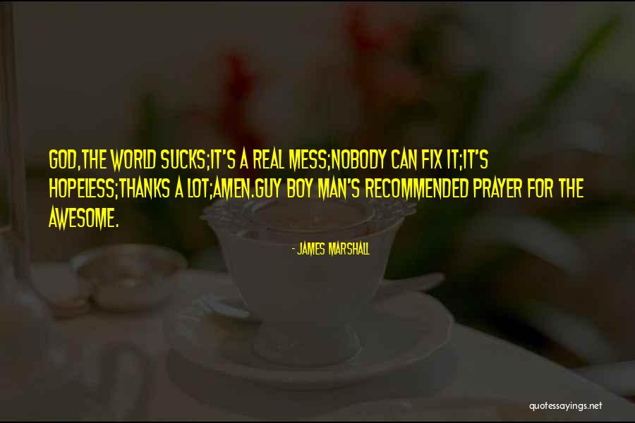Nobody Real Quotes By James Marshall Nobody Real Quotes By James Marshall