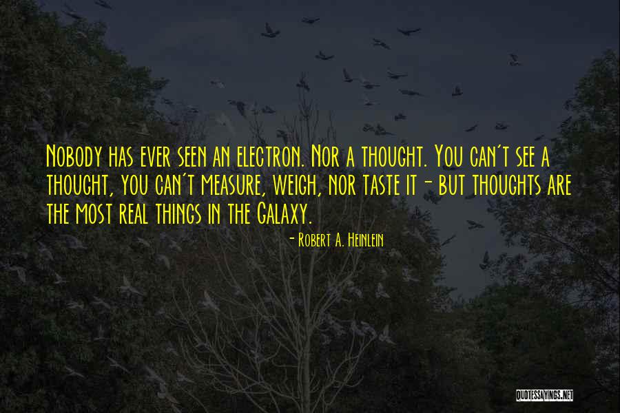 Nobody Real Quotes By Robert A. Heinlein Nobody Real Quotes By Robert A. Heinlein