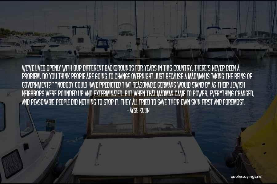Nobody S Power Quotes By Ayse Kulin Nobody S Power Quotes By Ayse Kulin