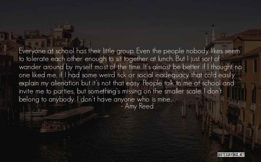 Nobody Talk To Me Quotes By Amy Reed