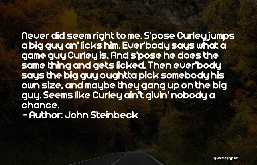 Nobody To Somebody Quotes By John Steinbeck