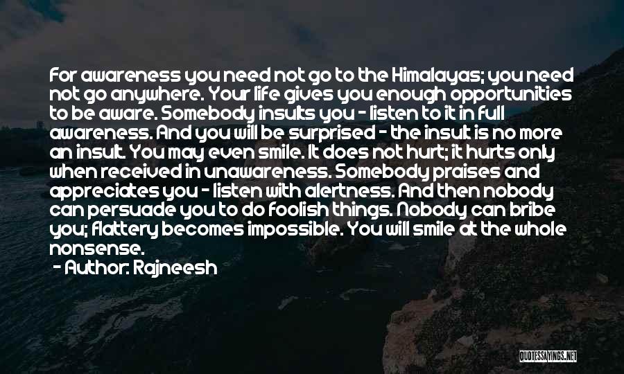 Nobody To Somebody Quotes By Rajneesh