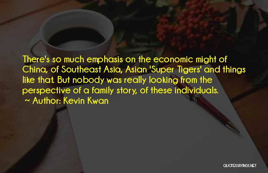 Nobody Was There Quotes By Kevin Kwan
