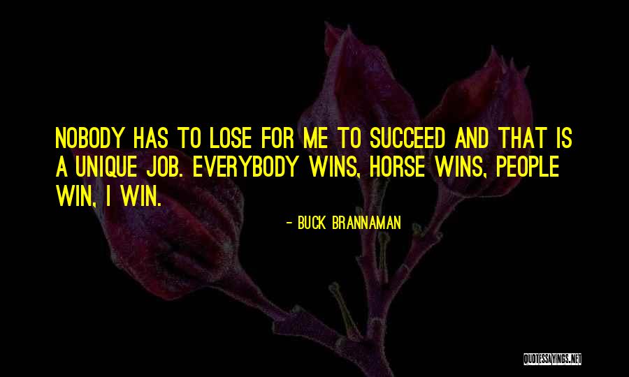 Nobody Wins Quotes By Buck Brannaman Nobody Wins Quotes By Buck Brannaman