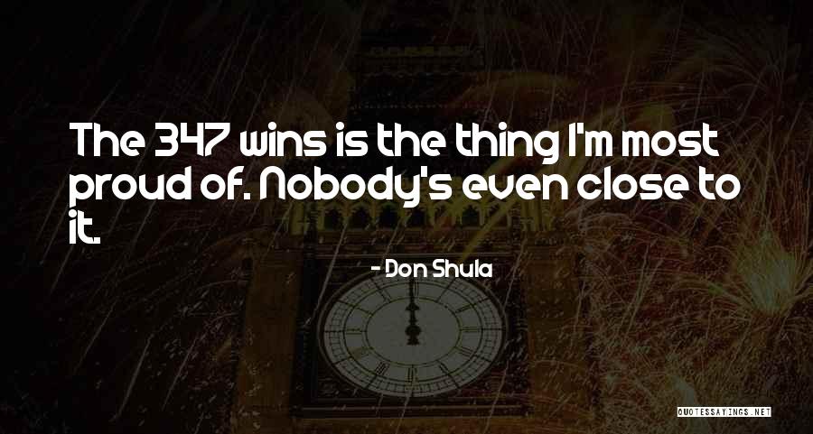 Nobody Wins Quotes By Don Shula