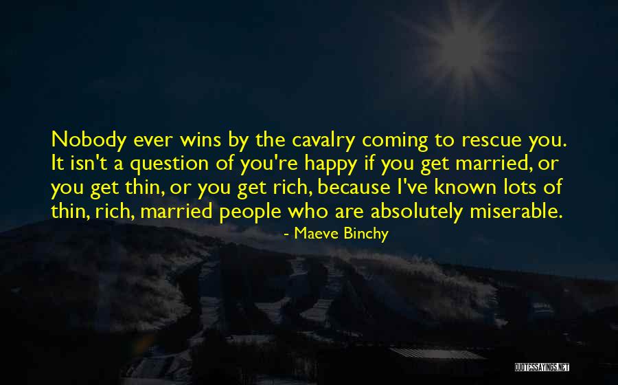 Nobody Wins Quotes By Maeve Binchy