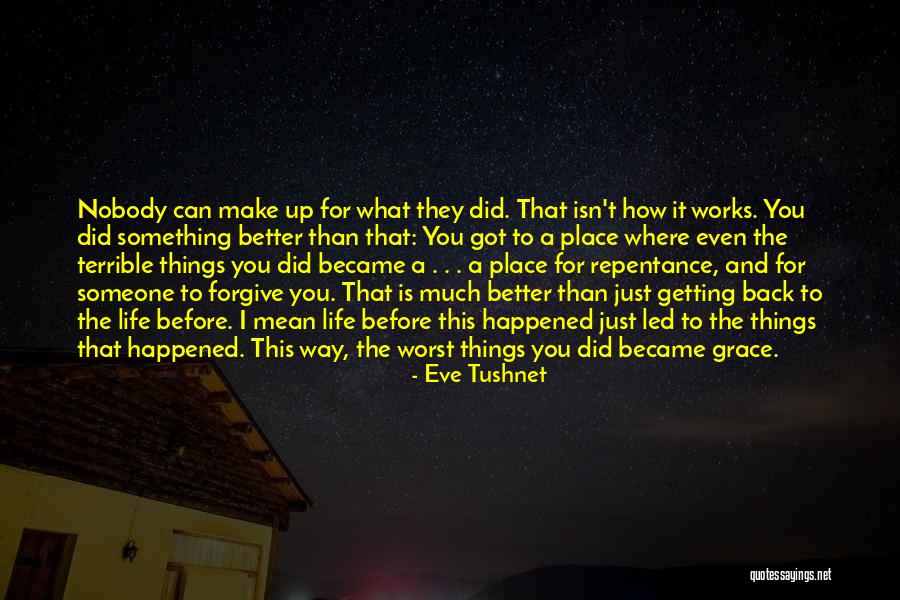 Nobody's Better Than You Quotes By Eve Tushnet Nobody's Better Than You Quotes By Eve Tushnet