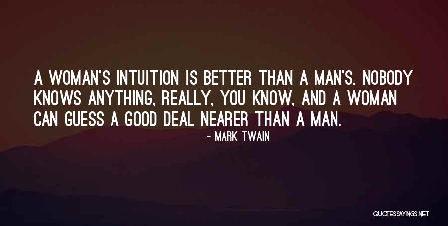 Nobody's Better Than You Quotes By Mark Twain Nobody's Better Than You Quotes By Mark Twain