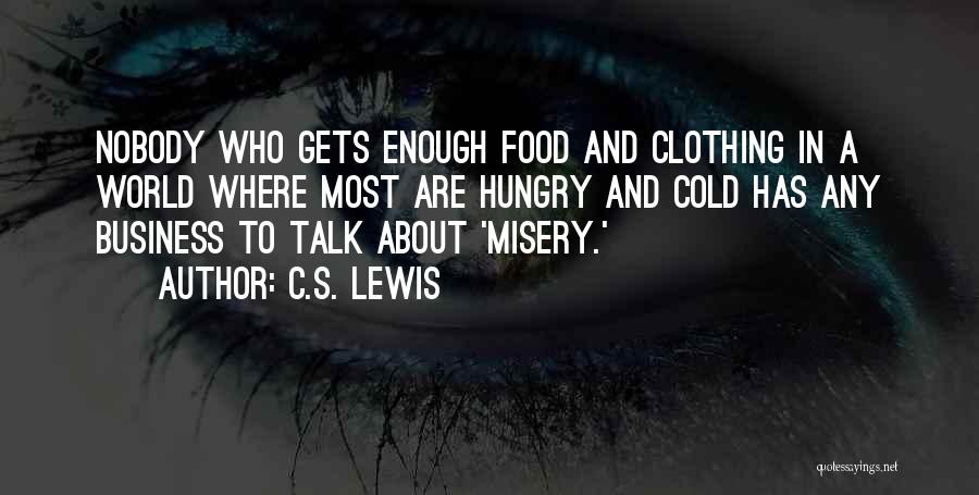 Nobody's Business Quotes By C.S. Lewis