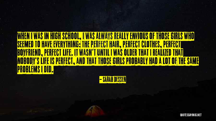 Nobody's Perfect But You're Perfect For Me Quotes By Sarah Dessen