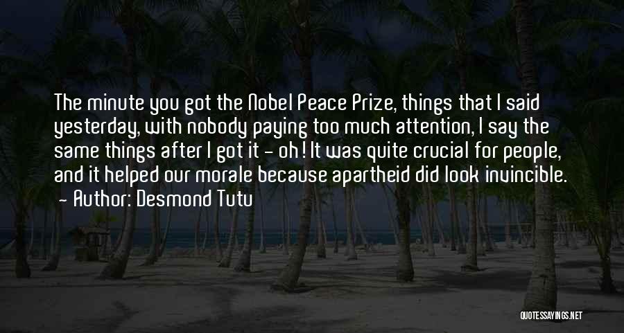 Nobody's Prize Quotes By Desmond Tutu