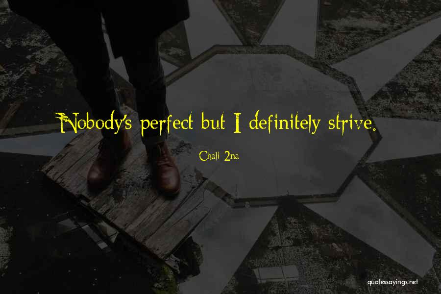 Nobodys Really There Quotes By Chali 2na Nobodys Really There Quotes By Chali 2na