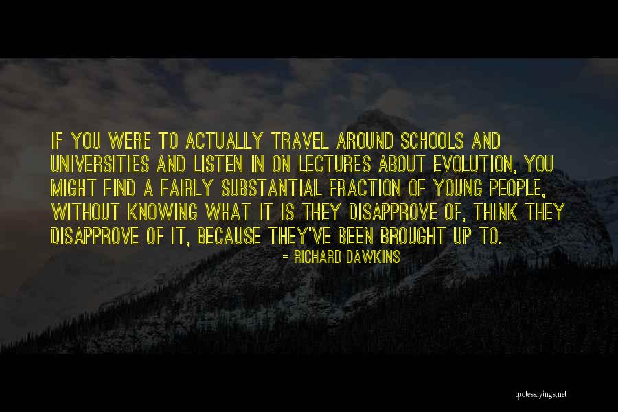 Nobodys There To Help Quotes By Richard Dawkins Nobodys There To Help Quotes By Richard Dawkins