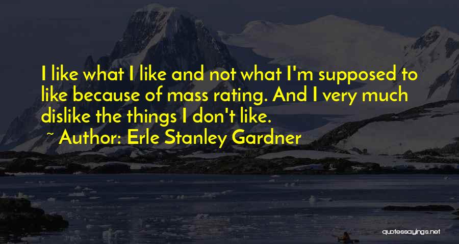 Nobreza Clero Quotes By Erle Stanley Gardner