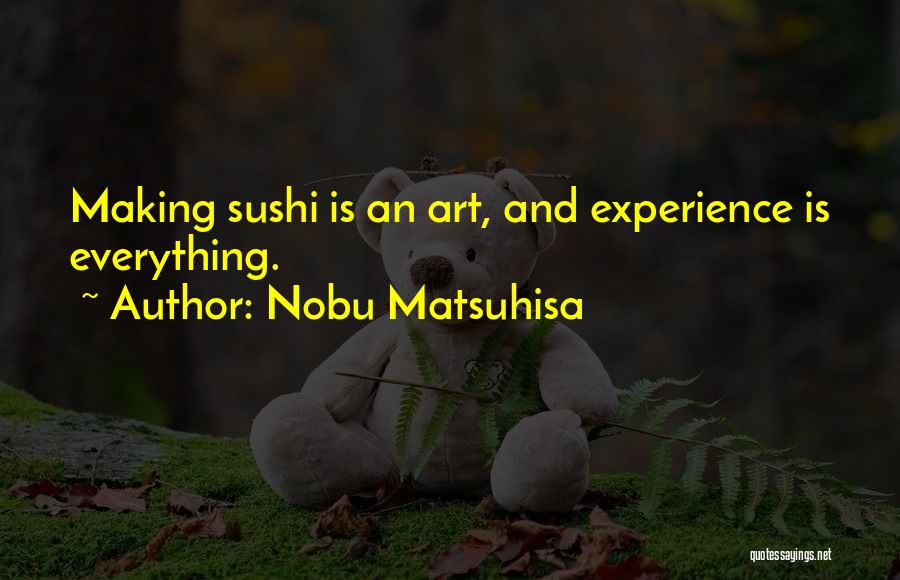 Nobu Matsuhisa Quotes 1078999