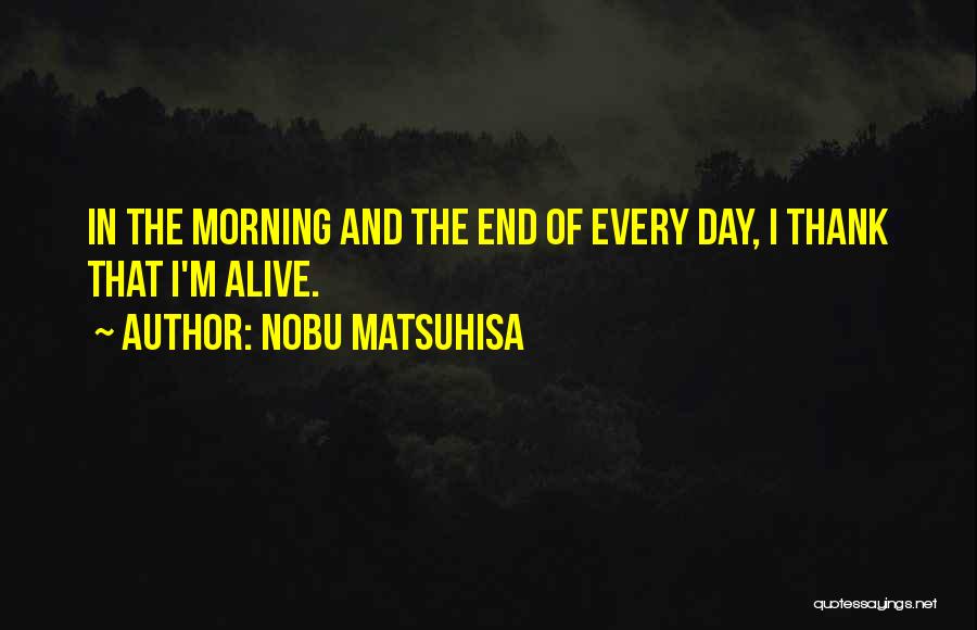 Nobu Matsuhisa Quotes 1197613