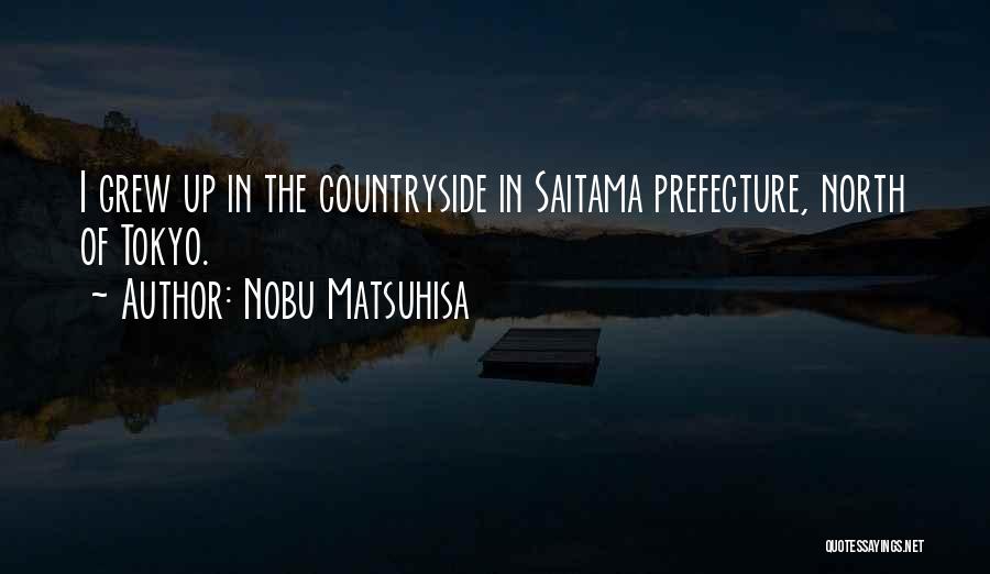 Nobu Matsuhisa Quotes 1537658