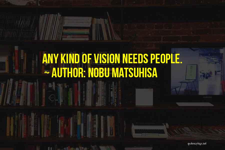 Nobu Matsuhisa Quotes 1662609