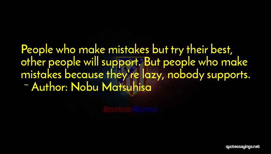 Nobu Matsuhisa Quotes 1696773