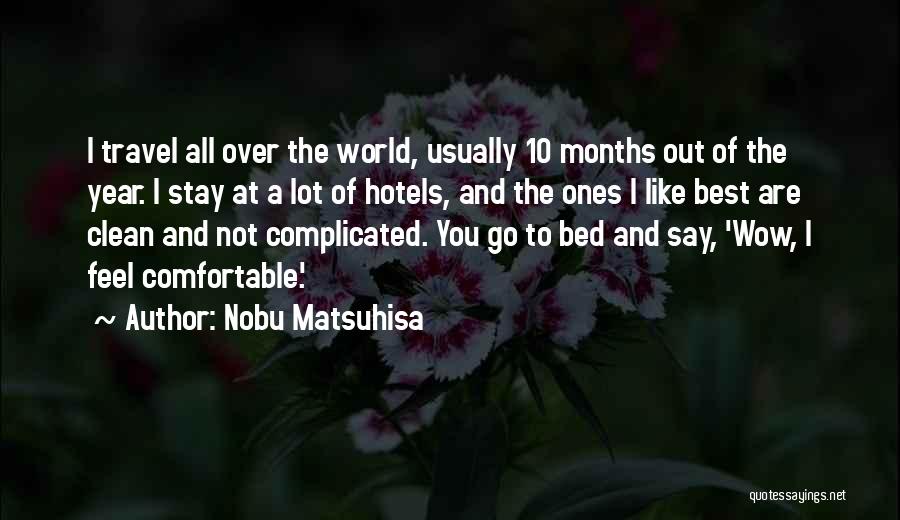 Nobu Matsuhisa Quotes 204380