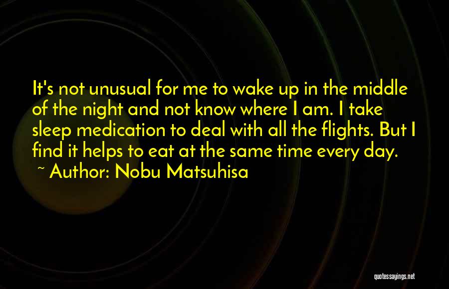 Nobu Matsuhisa Quotes 246389