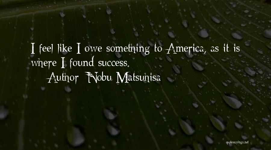 Nobu Matsuhisa Quotes 263140