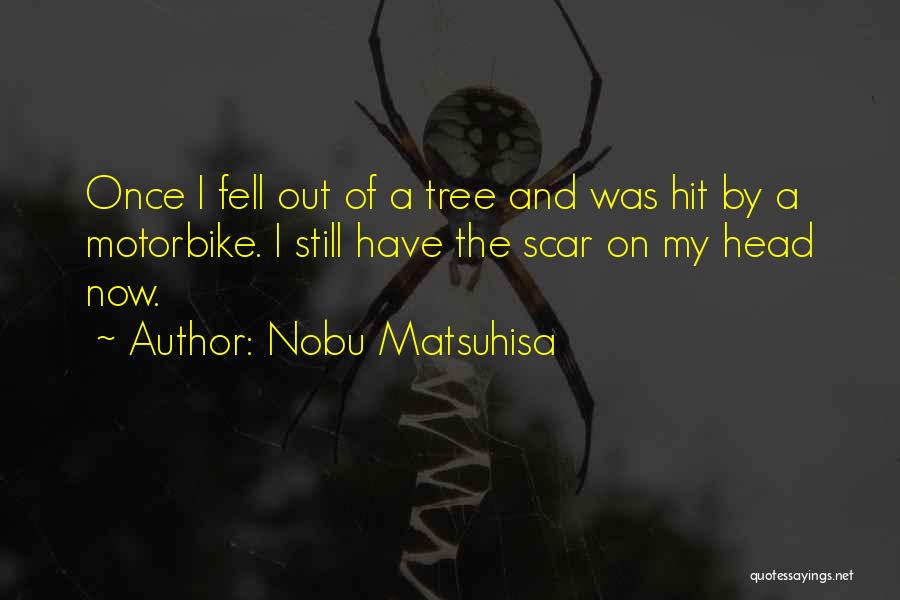 Nobu Quotes By Nobu Matsuhisa