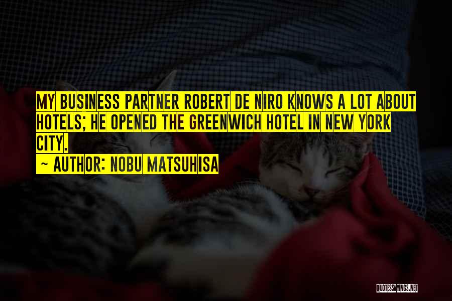 Nobu Quotes By Nobu Matsuhisa